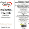 Spaghettini Integrali di semola di grano duro